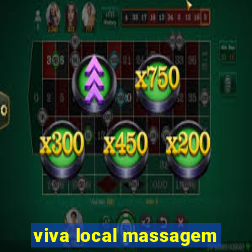 viva local massagem